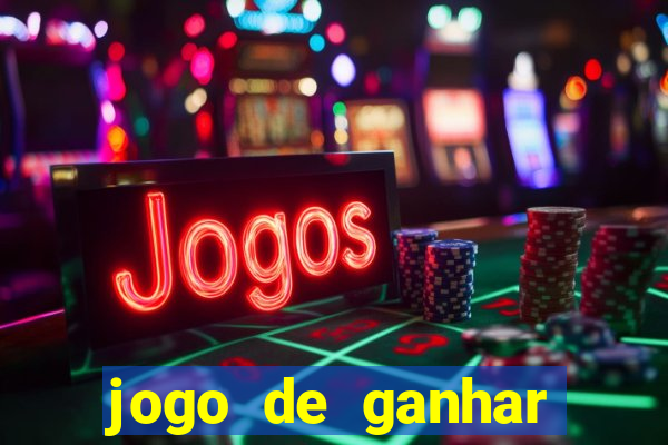 jogo de ganhar dinheiro ao se cadastrar